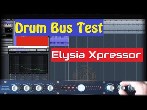 Elysia Xpressor drum bus hardware demo